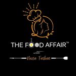 The Food Affair with Nazia Farhan